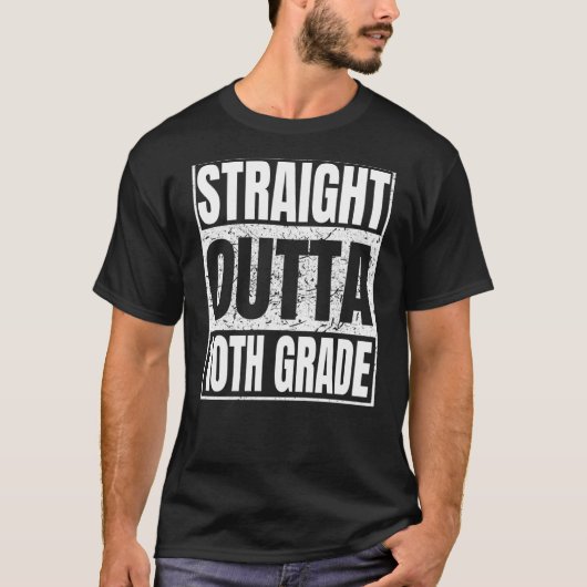 Straight Outta 10th Grade Graduation Class Tenth G Tシャツ (正面)