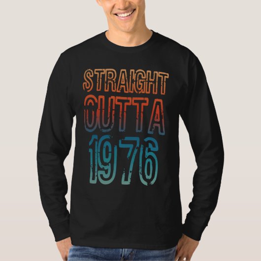 Straight Outta 1976 Tシャツ (正面)