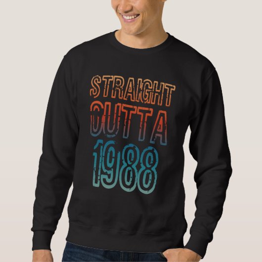 Straight Outta 1988 スウェットシャツ (正面)