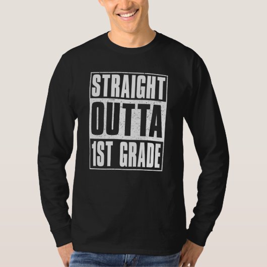 Straight Outta 1st Grade Kids Girls Boys First Gra Tシャツ (正面)