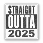 Straight Outta 2025 シール (正面)