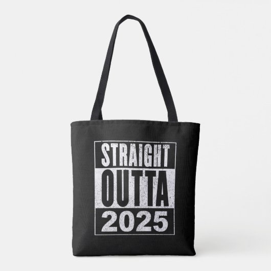 Straight Outta 2025 トートバッグ (裏面)