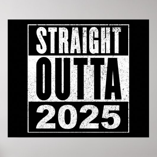 Straight Outta 2025 ポスター (正面)