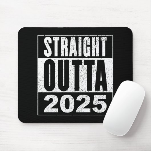 Straight Outta 2025 マウスパッド (マウス)