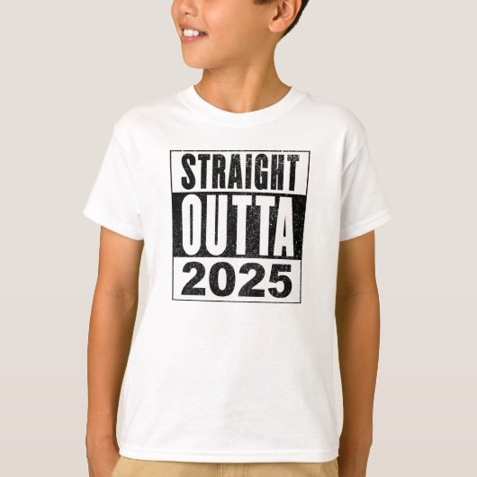 Straight Outta 2025 Tシャツ (正面)