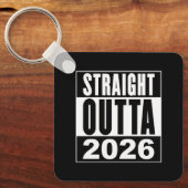 Straight Outta 2026 キーホルダー (正面)