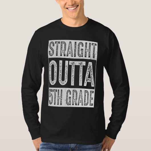 Straight Outta 5th Grade   Fifth Grade Graduation Tシャツ (正面)