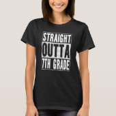 Straight Outta 7th Grade School Graduation Seventh Tシャツ (正面)