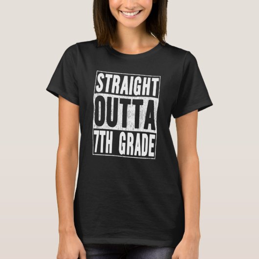 Straight Outta 7th Grade School Graduation Seventh Tシャツ (正面)