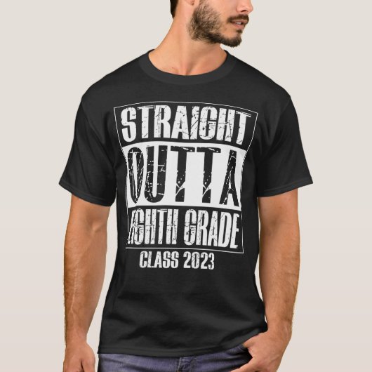Straight Outta 8th Eighth Grade Preschool Graduati Tシャツ (正面)