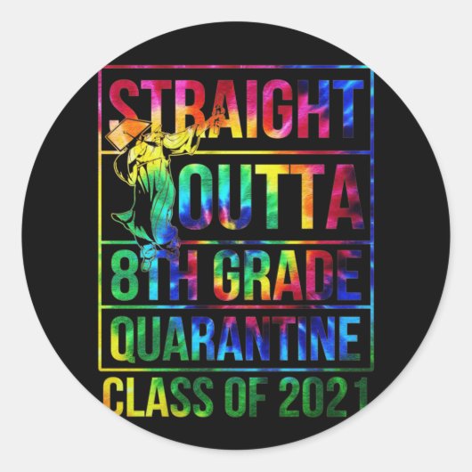 Straight Outta 8th Grade Graduation Class Of 2021 ラウンドシール (正面)
