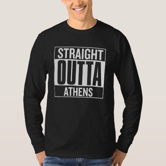 Straight Outta Athens Proud City of Origin Apparel Tシャツ (正面)