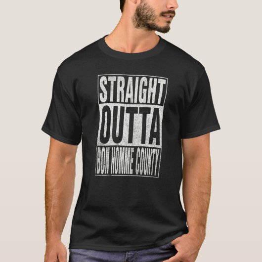 STRAIGHT OUTTA BON HOMME COUNTY Cool Home Quote   Tシャツ (正面)