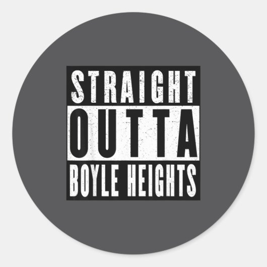 Straight Outta Boyle Heights  ラウンドシール (正面)