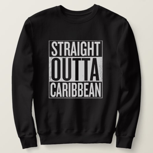 Straight outta Caribbean Rastafari Reggae Sweater スウェットシャツ (デザイン正面)