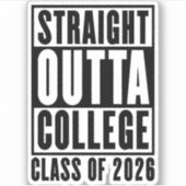 Straight Outta College Class of 2026 シール (正面)