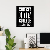 Straight Outta College Class of 2026 ポスター (ホームオフィス)