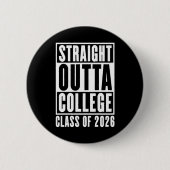 Straight Outta College Class of 2026 缶バッジ (正面)