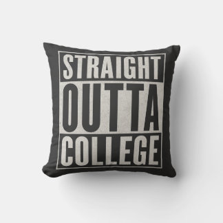 Straight Outta College Funny Graduation Graphic De クッション