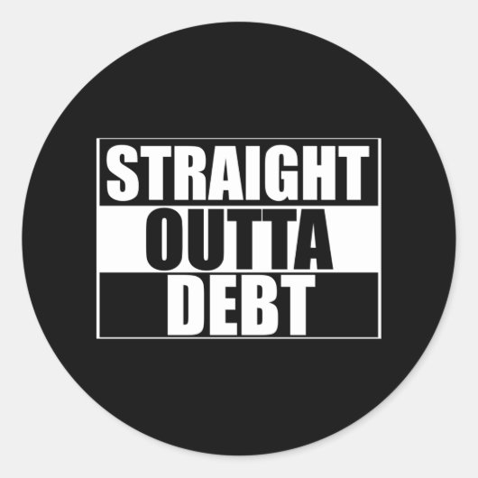 Straight Outta Debt ラウンドシール (正面)