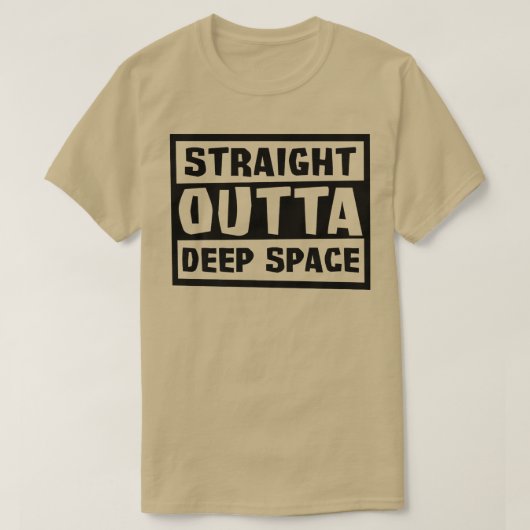 Straight Outta Deep Space Design Astronaut Tシャツ (デザイン正面)