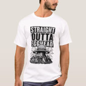 Straight Outta Egghead Tシャツ (正面)