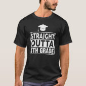 Straight Outta Eighth Grade Graduation 8th Grade G Tシャツ (正面)