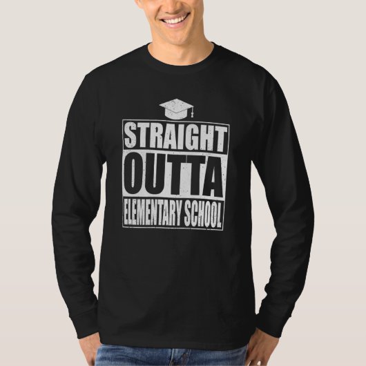Straight Outta Elementary School Class Graduation Tシャツ (正面)