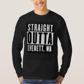 Straight Outta EVERETT  WASHINGTON Home Tシャツ (正面)