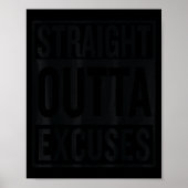 Straight Outta Excuses Block Style Better Self Mot ポスター (正面)