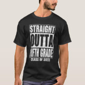 Straight Outta Fifth Grade Graduation 2023 5th Gra Tシャツ (正面)
