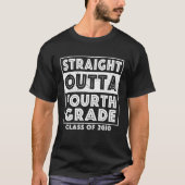 Straight Outta Fourth Grade Graduate Class Of 2030 Tシャツ (正面)