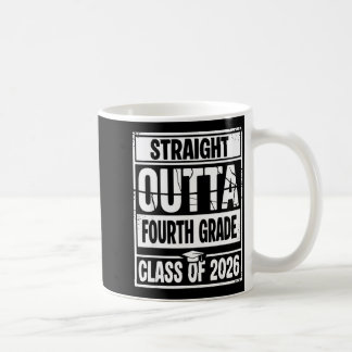 Straight outta fourth grade graduation class of コーヒーマグカップ