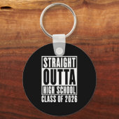 Straight Outta High School Class of 2026 キーホルダー (正面)