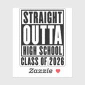 Straight Outta High School Class of 2026 シール (シート)