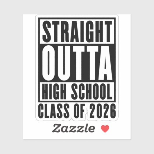 Straight Outta High School Class of 2026 シール (シート)