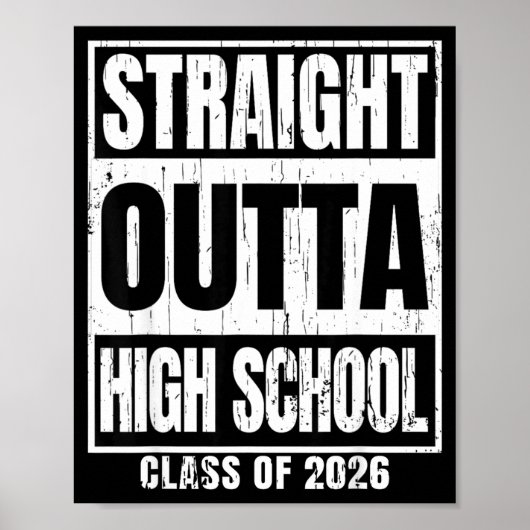 Straight outta high school class of 2026 senior ポスター (正面)