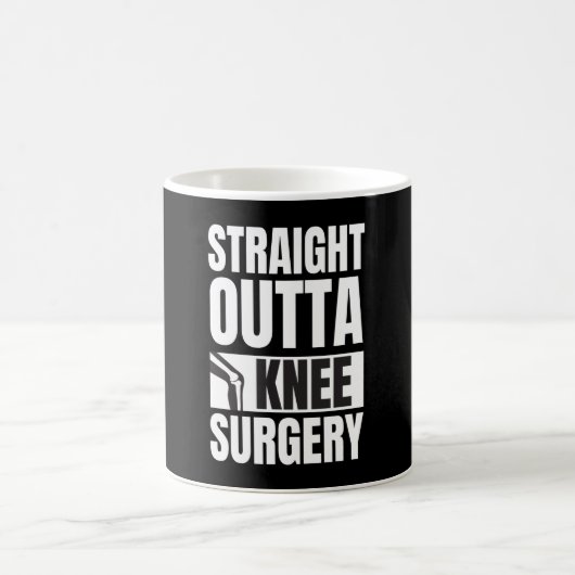Straight Outta Knee Surgery コーヒーマグカップ (中央)