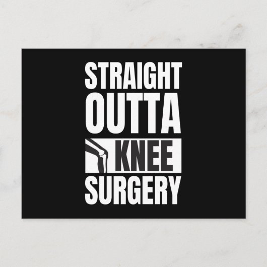 Straight Outta Knee Surgery ポストカード (正面)