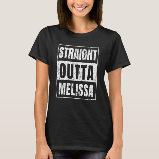 Straight Outta Melissa Tシャツ (正面)