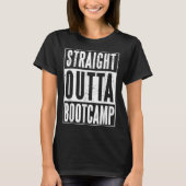 Straight Outta Military Bootcamp Soldier  Tシャツ (正面)