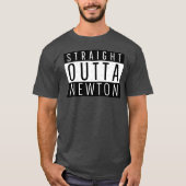 Straight Outta Newton Massachusetts Tシャツ (正面)