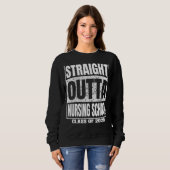 Straight Outta Nursing School Class of 2025 Funny スウェットシャツ (正面フル)