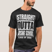 Straight Outta Nursing School Class of 2025 Funny  Tシャツ (正面)