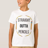 Straight Outta Pencils | Funny School Tee Tシャツ (正面)