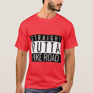 Straight Outta Pike Road Alabama Tシャツ