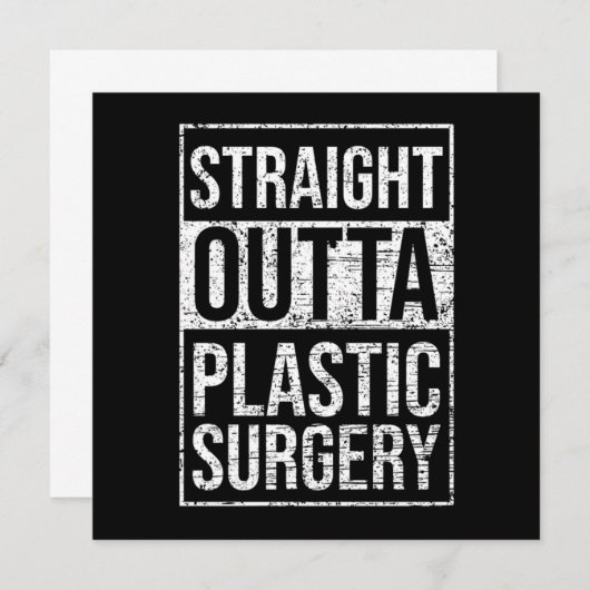 Straight Outta Plastic Surgery Cosmetic Surgeon Gi 招待状 (正面/裏面)