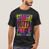 Straight Outta Pre-k School Graduation 2024 Class  Tシャツ (正面)