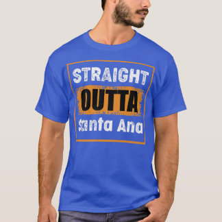 Straight Outta Santa Ana California USA Retro Vint Tシャツ