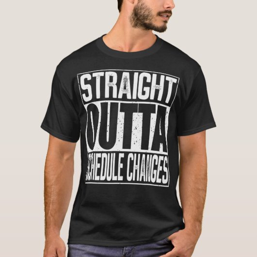 Straight Outta Schedule Changes School Counselor  Tシャツ (正面)